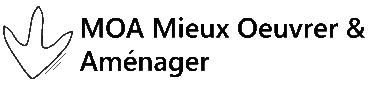 MOA Mieux Oeuvrer & Aménager